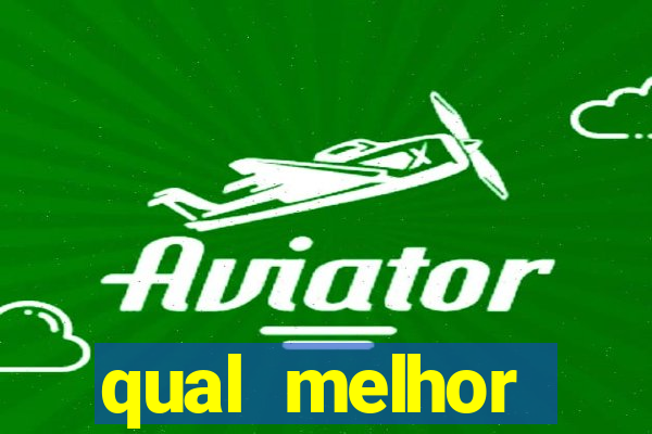 qual melhor plataforma para ganhar dinheiro jogando